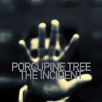 Porcupine Tree – The Incident