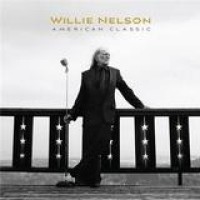 Willie Nelson – American Classic