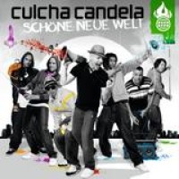 Culcha Candela – Schöne Neue Welt