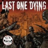 Last One Dying – The Hour Of Lead
