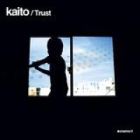 Kaito – Trust
