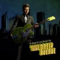 The Brian Setzer Orchestra – Songs From Lonely Avenue
