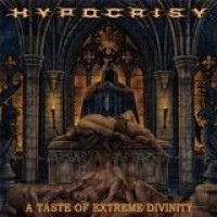 Hypocrisy – A Taste Of Extreme Divinity