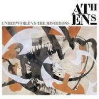 Underworld Vs. The Misterons – Athens