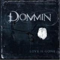 Dommin – Love Is Gone