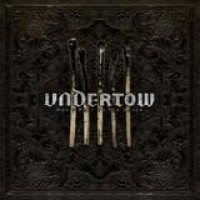 Undertow – Don't Pray To The Ashes ...