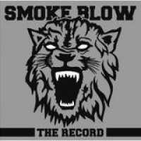 Smoke Blow – The Record