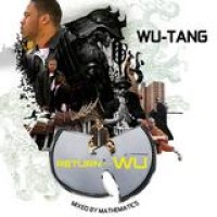 Wu-Tang Clan – Return Of The Wu