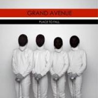 Grand Avenue – Place To Fall