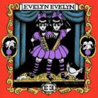 Evelyn Evelyn – Evelyn Evelyn