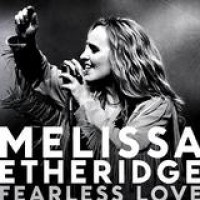 Melissa Etheridge – Fearless Love
