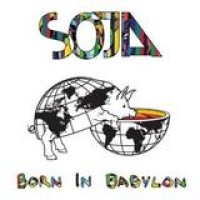 SOJA – Born In Babylon