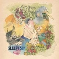 Sleepy Sun – Fever