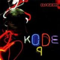 Kode9 – DJ-Kicks