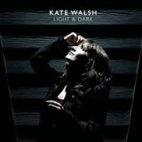 Kate Walsh – Light & Dark