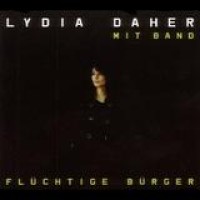 Lydia Daher – Flüchtige Bürger