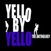 Yello – Yello By Yello - The Anthology