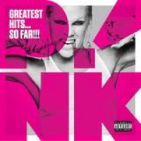 Pink – Greatest Hits...So Far!!!