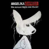 Angelika Express – Die Dunkle Seite Der Macht