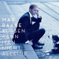 Max Raabe – Küssen Kann Man Nicht Alleine