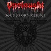Onslaught – Sounds Of Violence
