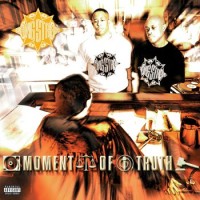 Gang Starr – Moment Of Truth