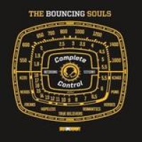 Bouncing Souls – Complete Control Session Vol. 1