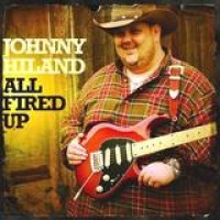 Johnny Hiland – All Fired Up