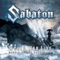 Sabaton – World War Live: Battle Of The Baltic Sea