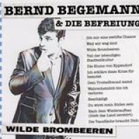 Bernd Begemann – Wilde Brombeeren
