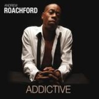Andrew Roachford – Addictive