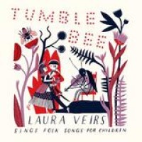 Laura Veirs – Tumble Bee