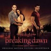 Original Soundtrack – The Twilight Saga: Breaking Dawn, Part 1