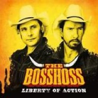 The BossHoss – Liberty Of Action