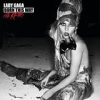 Lady Gaga – Born This Way - The Remix