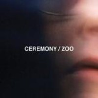 Ceremony – Zoo