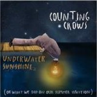 Counting Crows – Underwater Sunshine