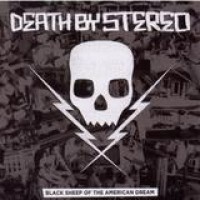 Death By Stereo – Black Sheep Of The American Dream