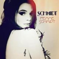 Schmidt – Femme Schmidt