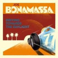 Joe Bonamassa – Driving Towards the Daylight