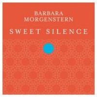 Barbara Morgenstern – Sweet Silence
