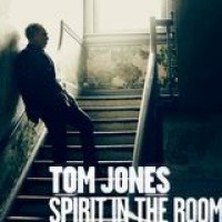 Tom Jones – Spirit In The Room