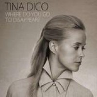 Tina Dico – Where Do You Go To Disappear?