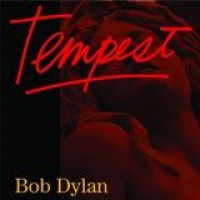 Bob Dylan – Tempest