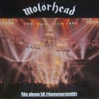 Motörhead – No Sleep 'Til Hammersmith