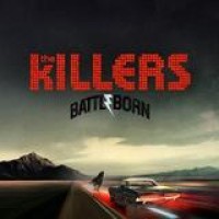 The Killers – Battle Born