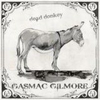 Gasmac Gilmore – Dead Donkey