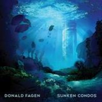 Donald Fagen – Sunken Condos