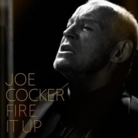 Joe Cocker – Fire It Up