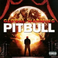 Pitbull – Global Warming